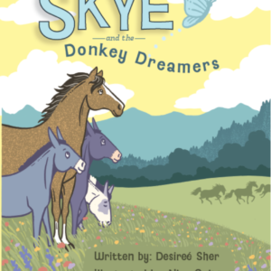 Skye and the Donkey Dreamers
